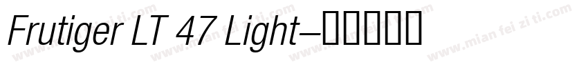 Frutiger LT 47 Light字体转换